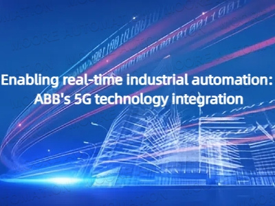 Enabling real-time industrial automation: ABB's 5G technology integration